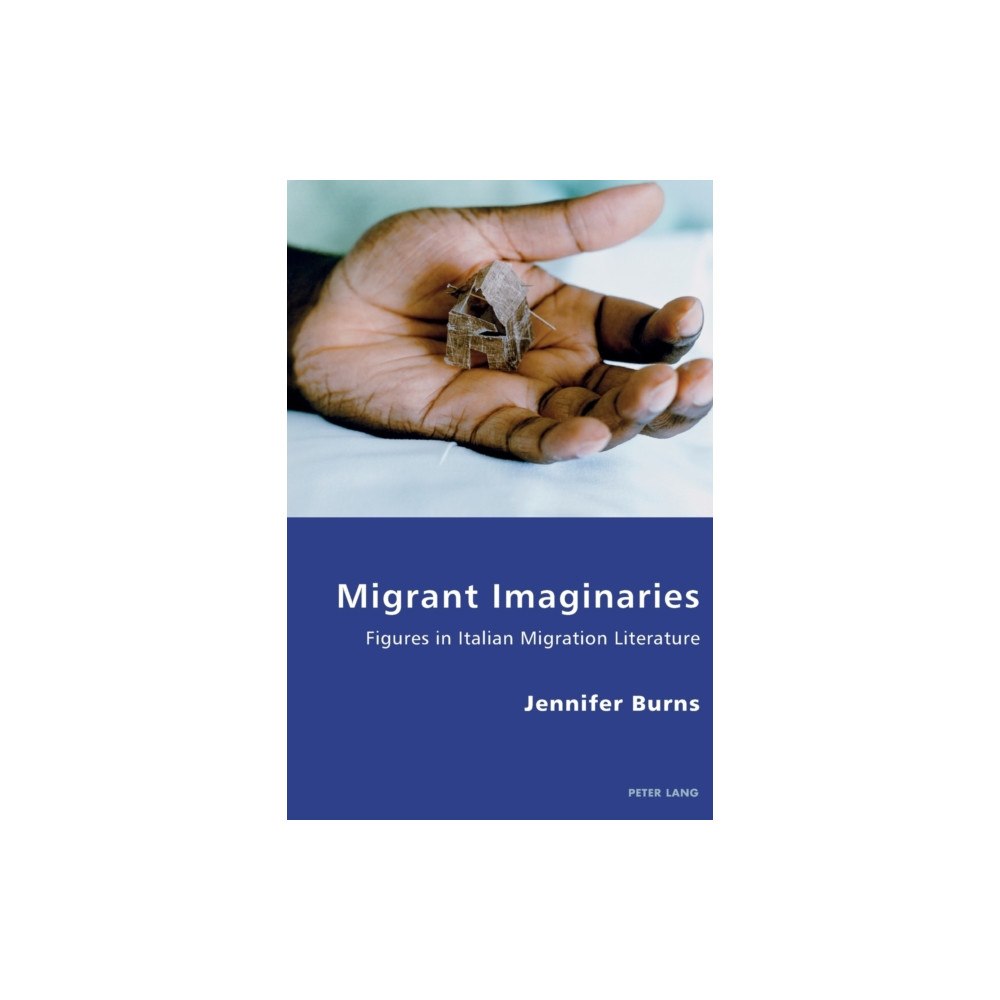 Peter Lang AG, Internationaler Verlag der Wissensc Migrant Imaginaries (häftad, eng)