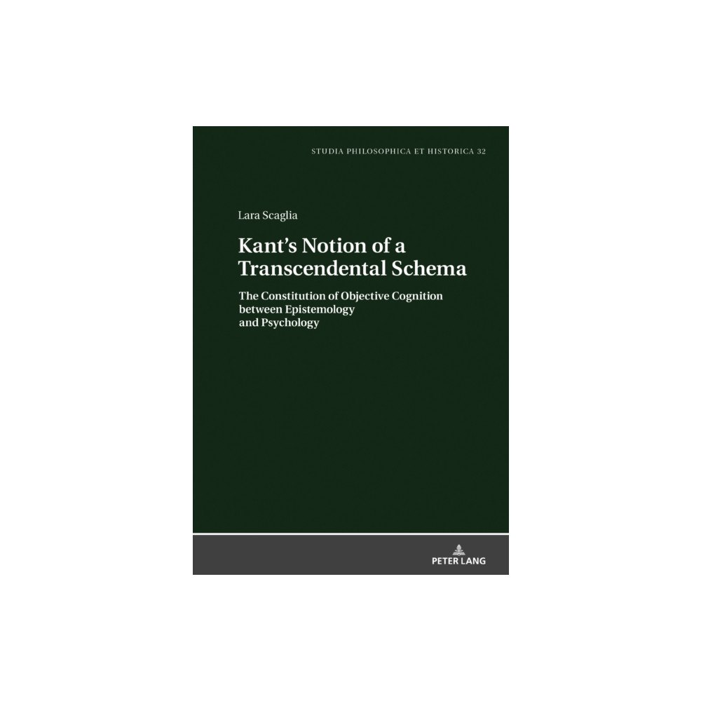 Peter lang ag Kant's Notion of a Transcendental Schema (inbunden, eng)