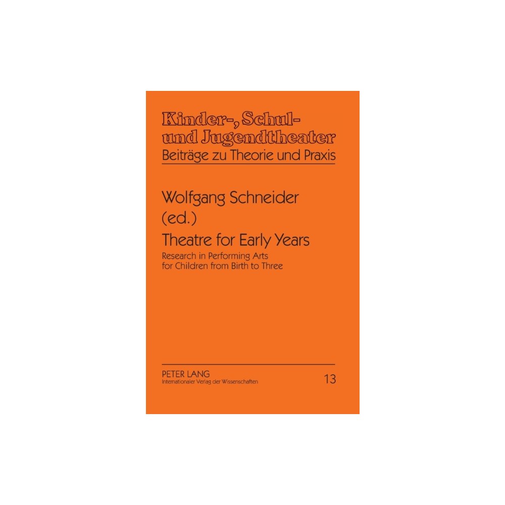 Peter lang ag Theatre for Early Years (inbunden, eng)