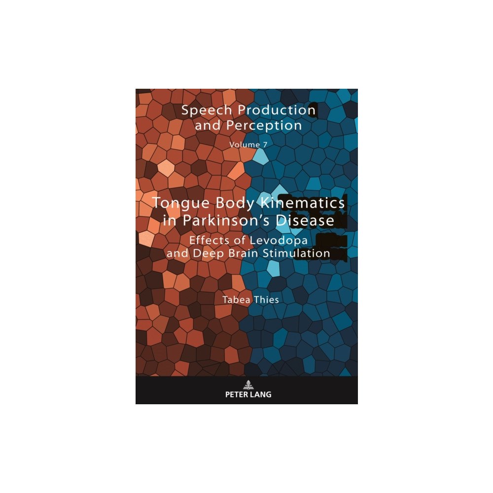 Peter lang ag Tongue Body Kinematics in Parkinson’s Disease (inbunden, eng)
