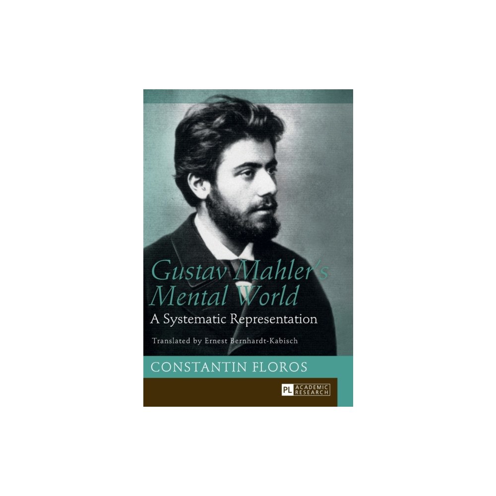 Peter lang ag Gustav Mahler’s Mental World (inbunden, eng)