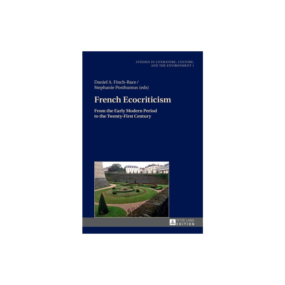 Peter lang ag French Ecocriticism (inbunden, eng)