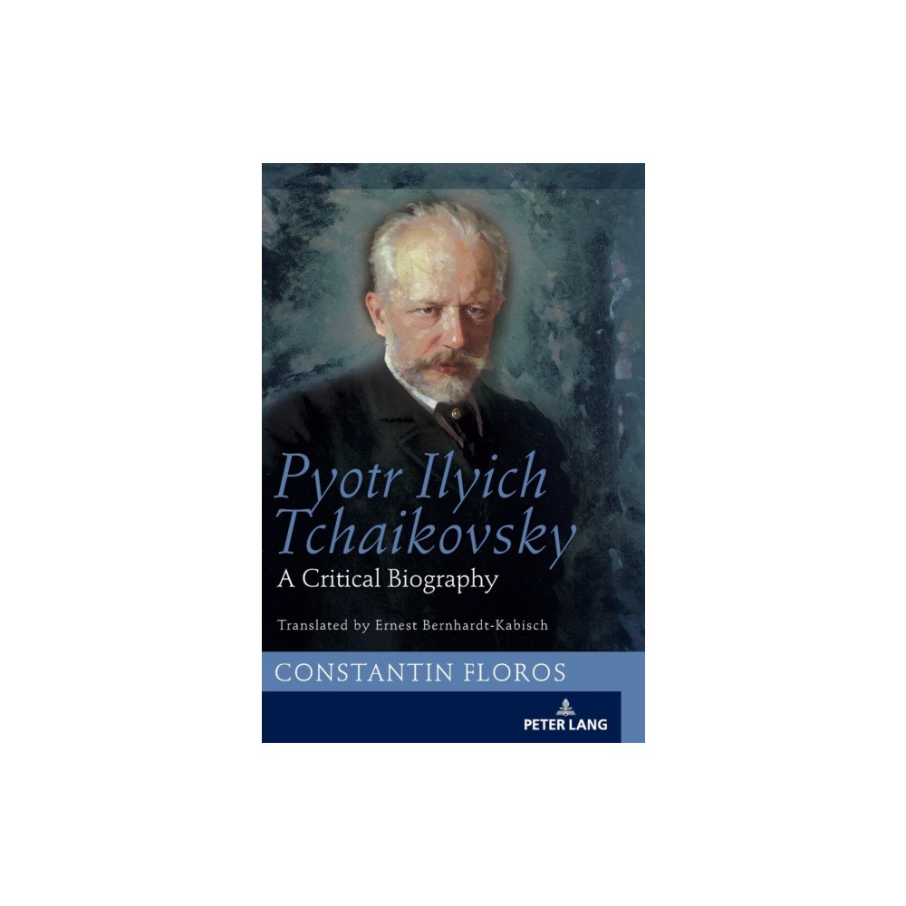 Peter lang ag Pyotr Ilyich Tchaikovsky (inbunden, eng)