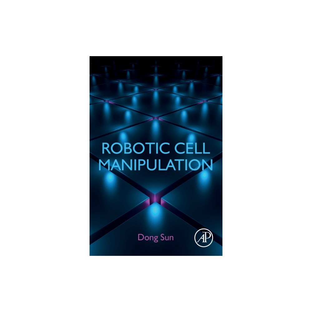 Elsevier Science & Technology Robotic Cell Manipulation (häftad, eng)