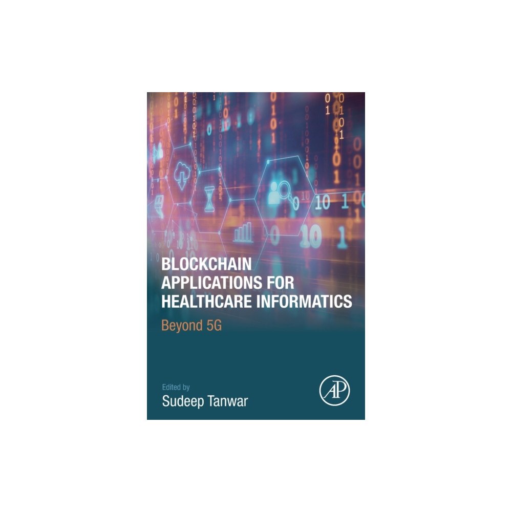 Elsevier Science & Technology Blockchain Applications for Healthcare Informatics (häftad, eng)