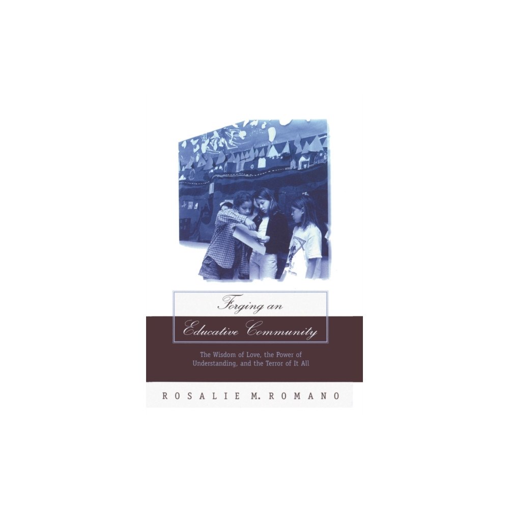 Peter Lang Publishing Inc Forging an Educative Community (häftad, eng)