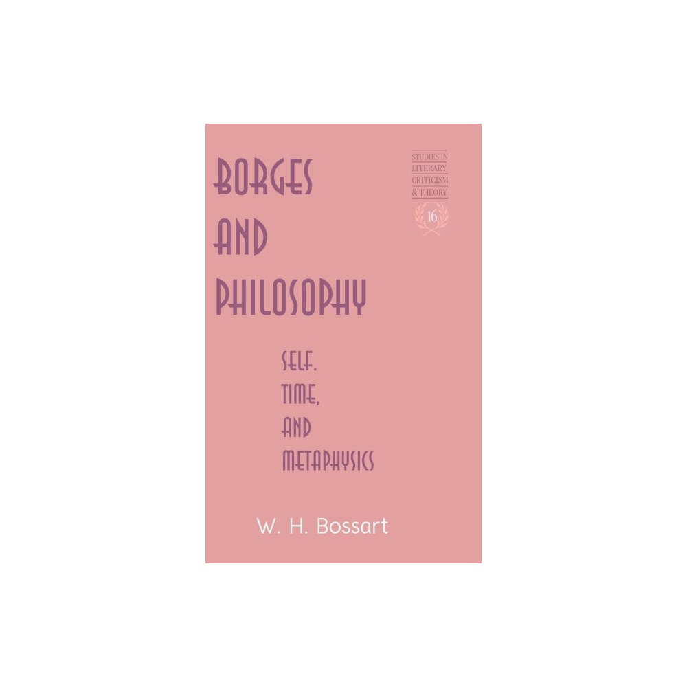 Peter Lang Publishing Inc Borges and Philosophy (inbunden, eng)