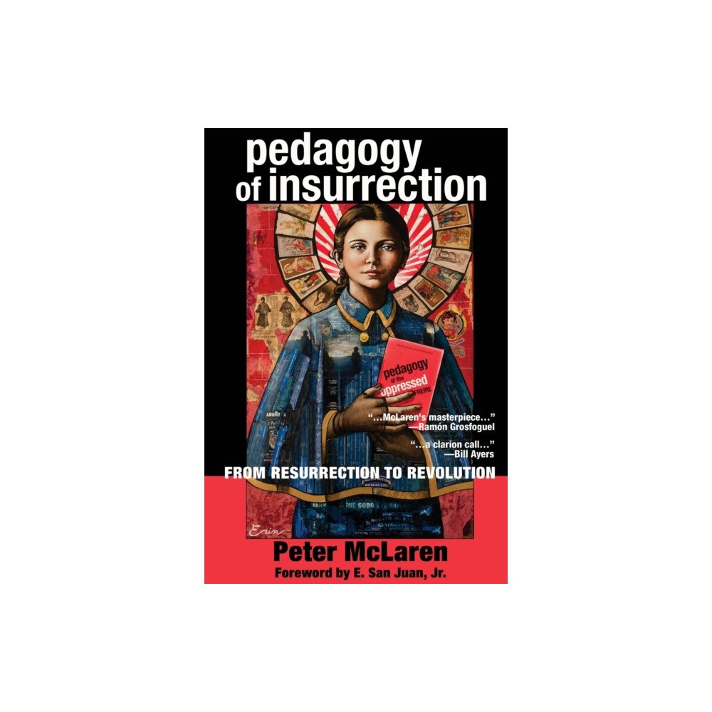 Peter Lang Publishing Inc Pedagogy of Insurrection (häftad, eng)