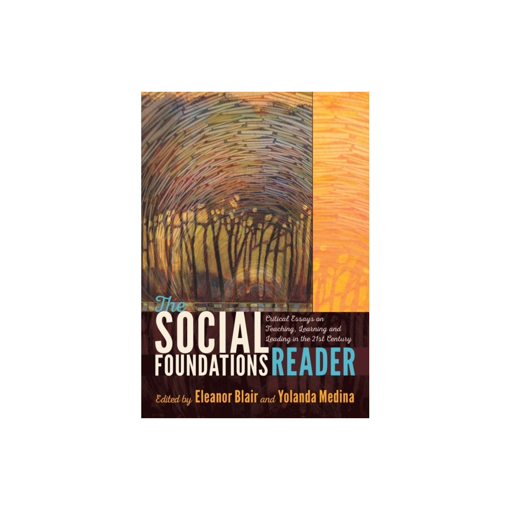 Peter Lang Publishing Inc The Social Foundations Reader (häftad, eng)