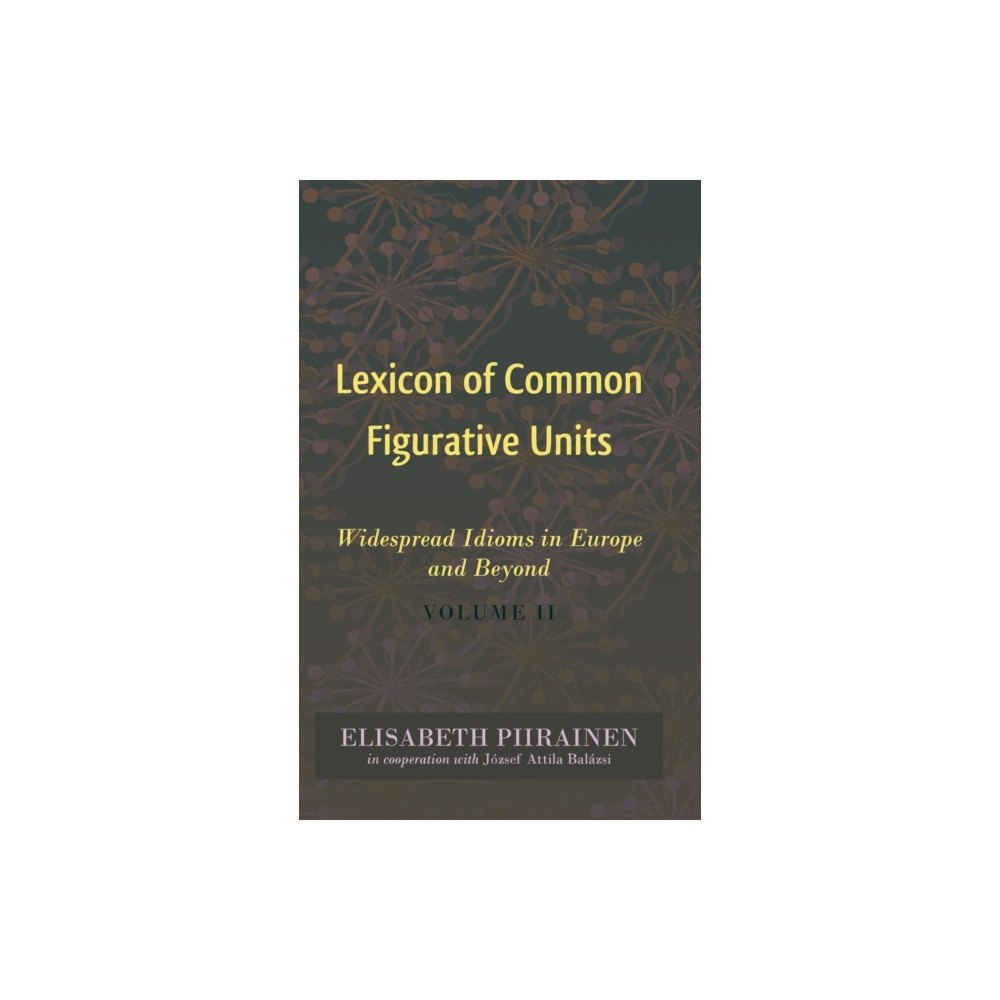 Peter Lang Publishing Inc Lexicon of Common Figurative Units (inbunden, eng)