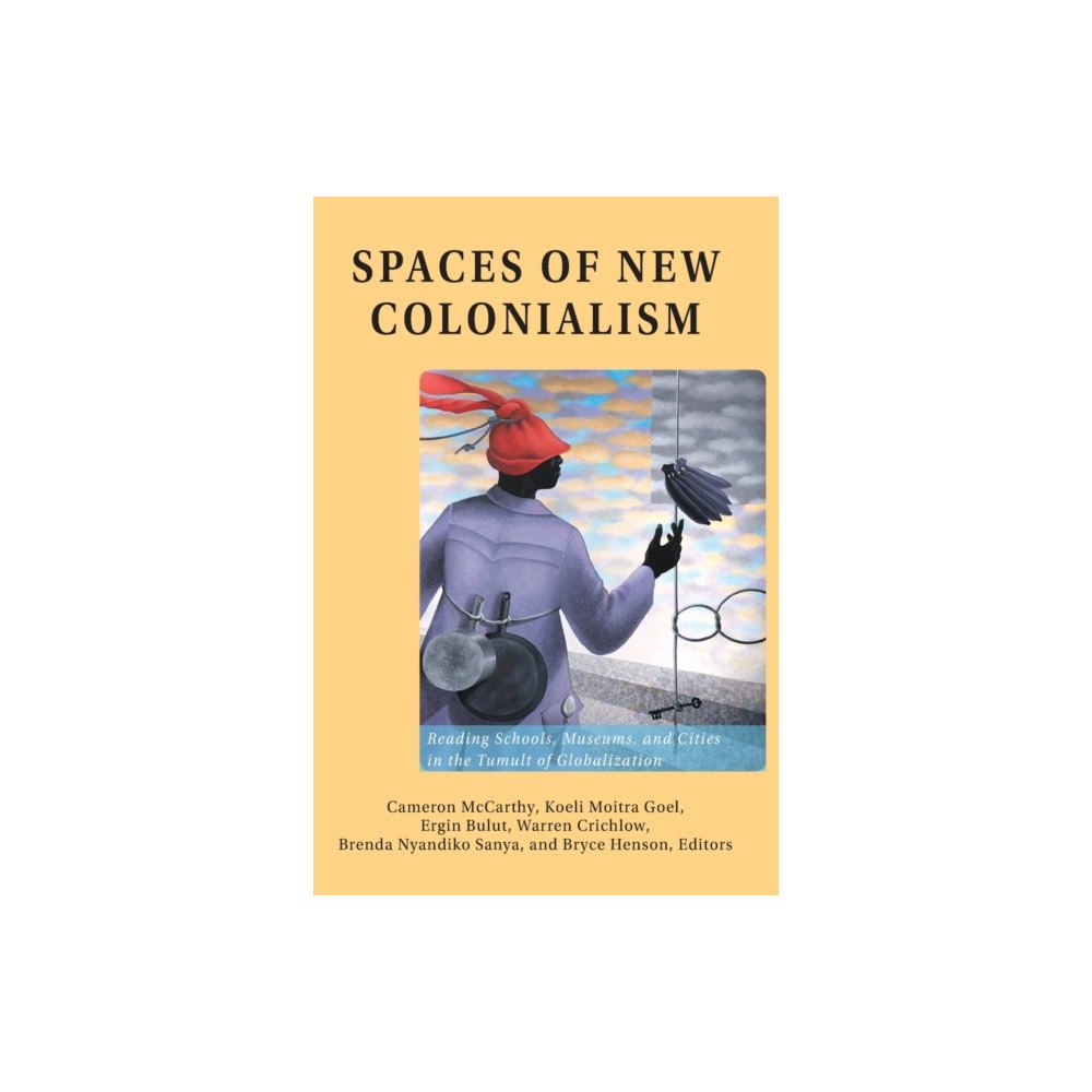 Peter Lang Publishing Inc Spaces of New Colonialism (häftad, eng)