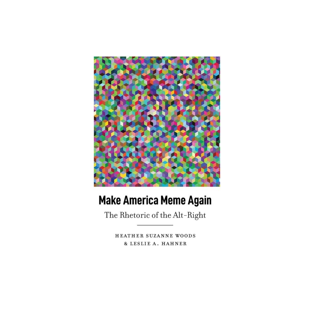 Peter Lang Publishing Inc Make America Meme Again (inbunden, eng)