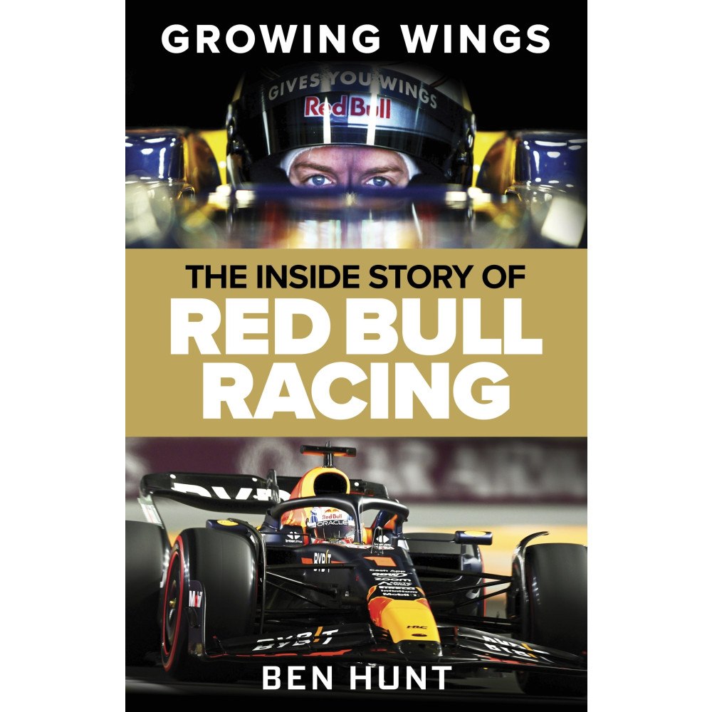 Ben Hunt Growing Wings: The Inside Story of Red Bull Racing (inbunden, eng)