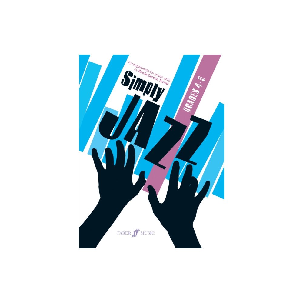 Faber Music Ltd Simply Jazz Grades 4-5 (häftad, eng)