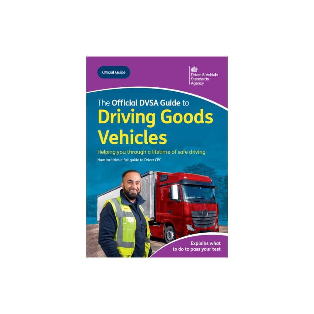 TSO The Official DVSA Guide to Driving Goods Vehicles (häftad, eng)