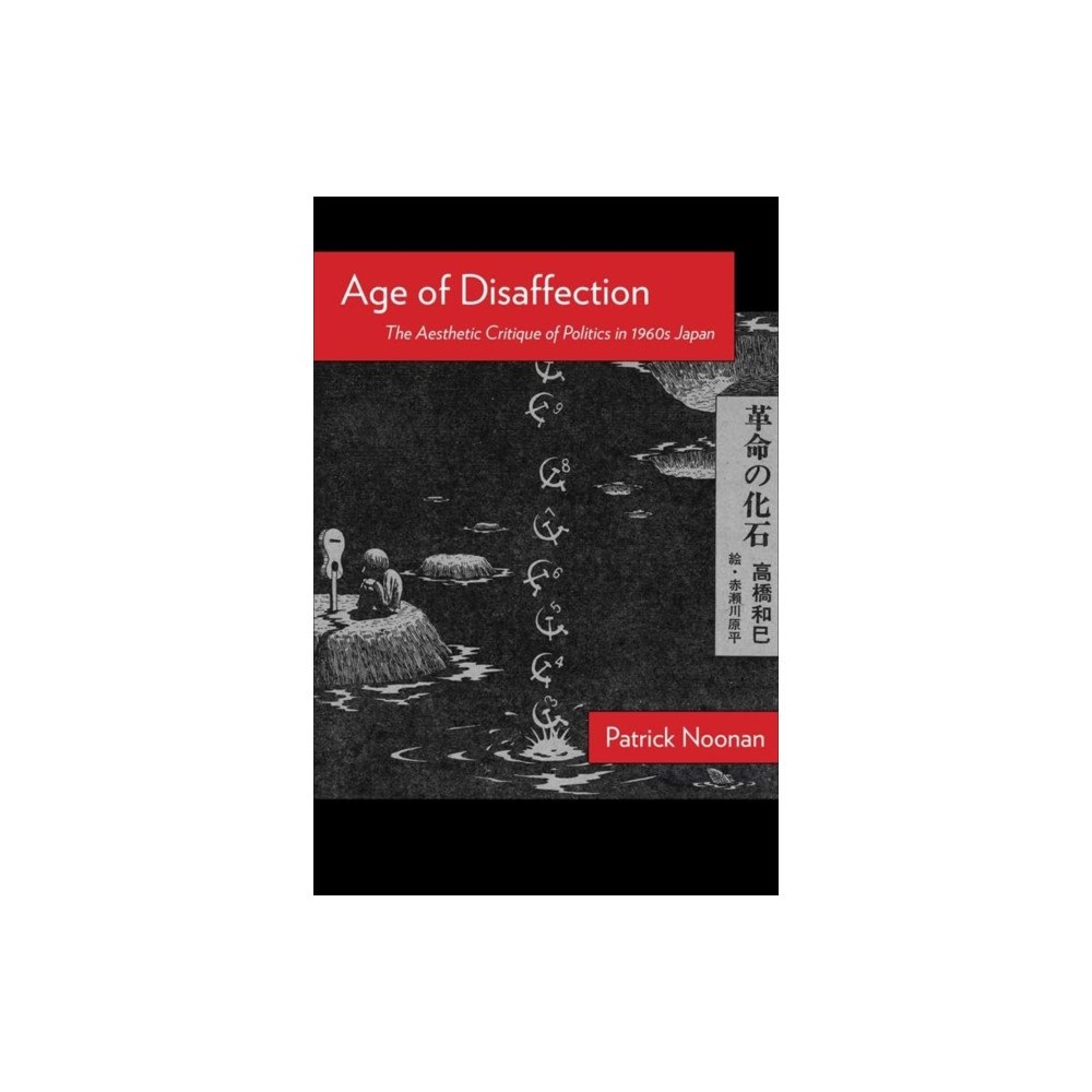Columbia university press Age of Disaffection (häftad, eng)