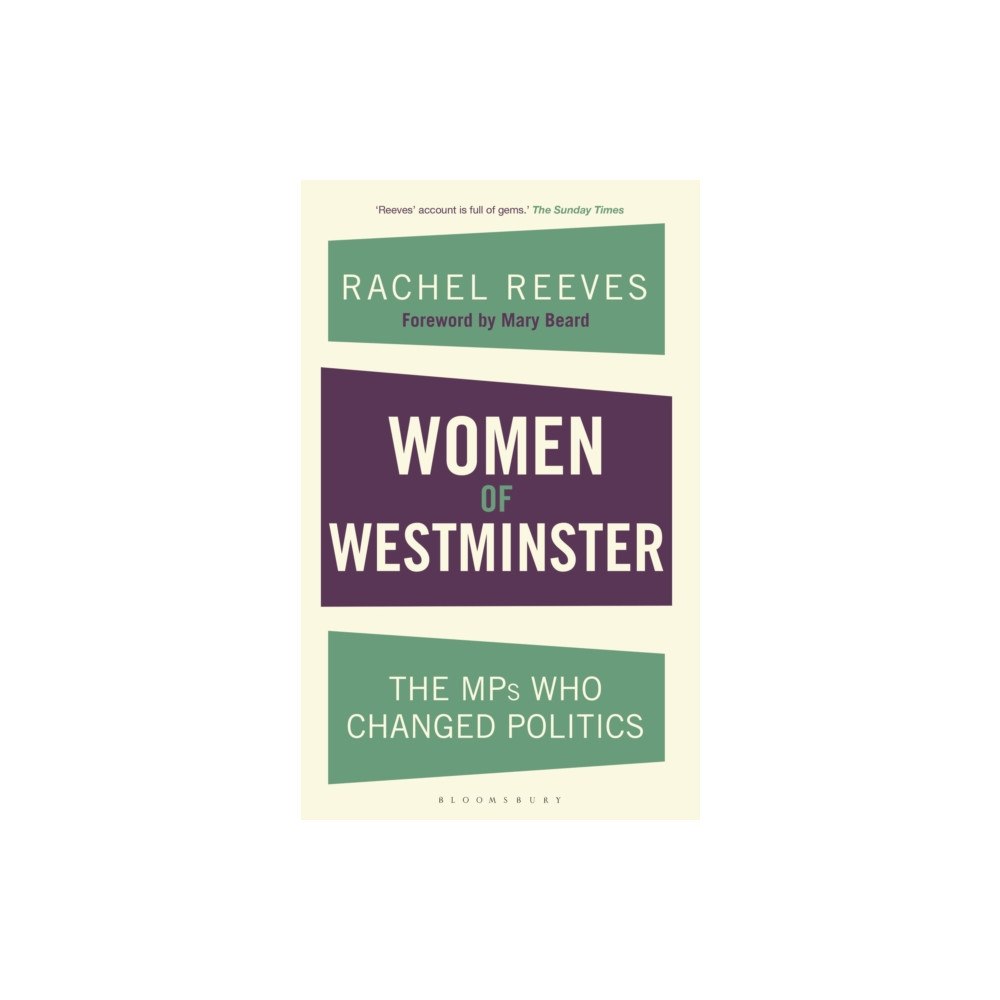 Bloomsbury Publishing PLC Women of Westminster (häftad, eng)