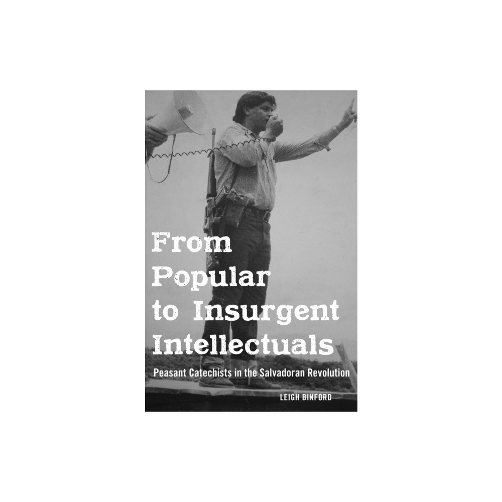 Rutgers University Press From Popular to Insurgent Intellectuals (inbunden, eng)