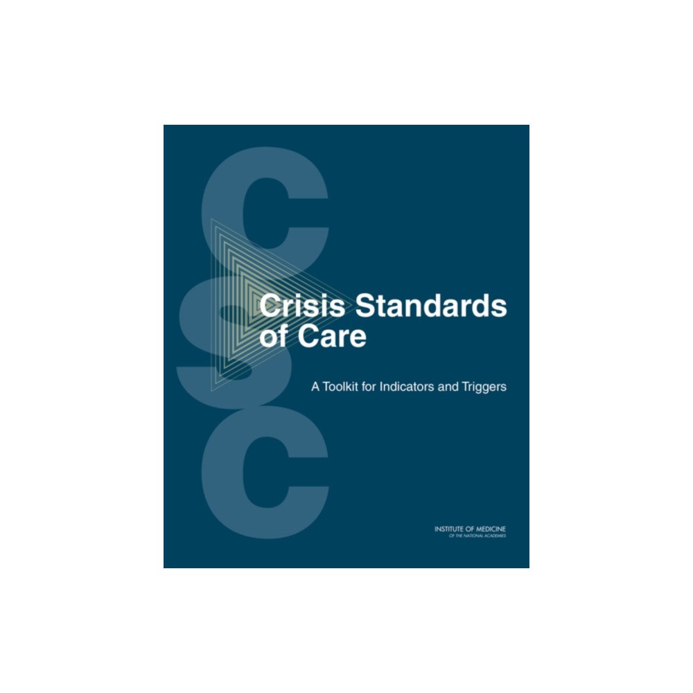 National Academies Press Crisis Standards of Care (häftad, eng)