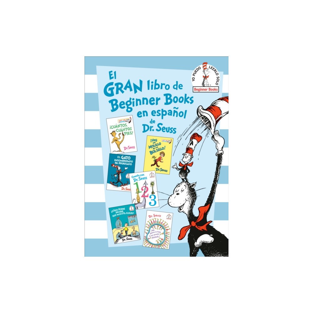 Random House Children's Books El gran libro de Beginner Books en espanol de Dr. Seuss (The Big Book of Beginner Books by Dr. Seuss) (inbunden, spa)
