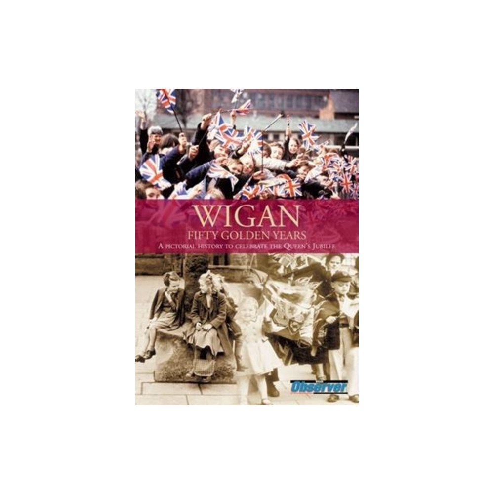 DB Publishing Wigan: Fifty Golden Years (häftad, eng)