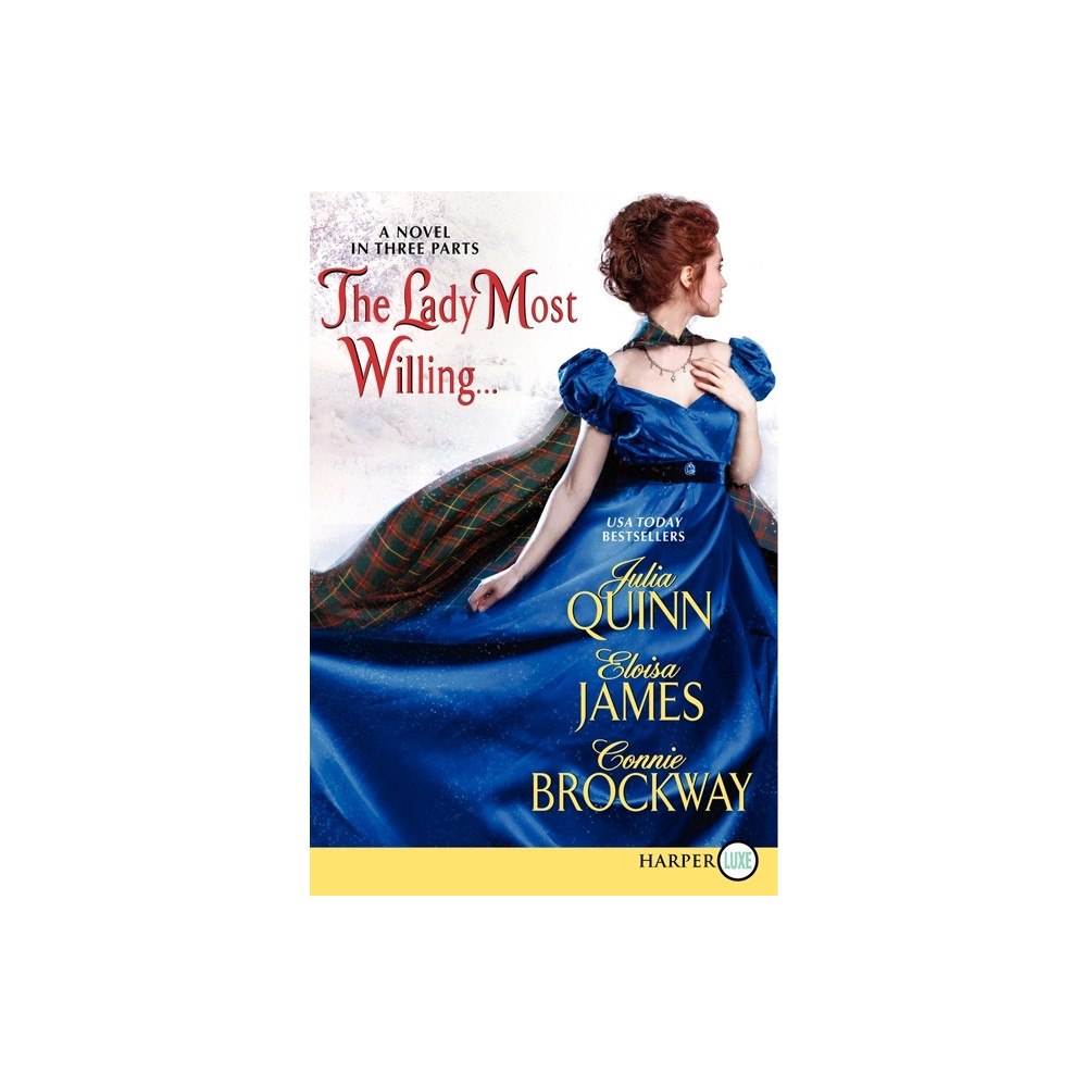 Julia Quinn The Lady Most Willing...LP: A Novel in Three Parts (häftad, eng)