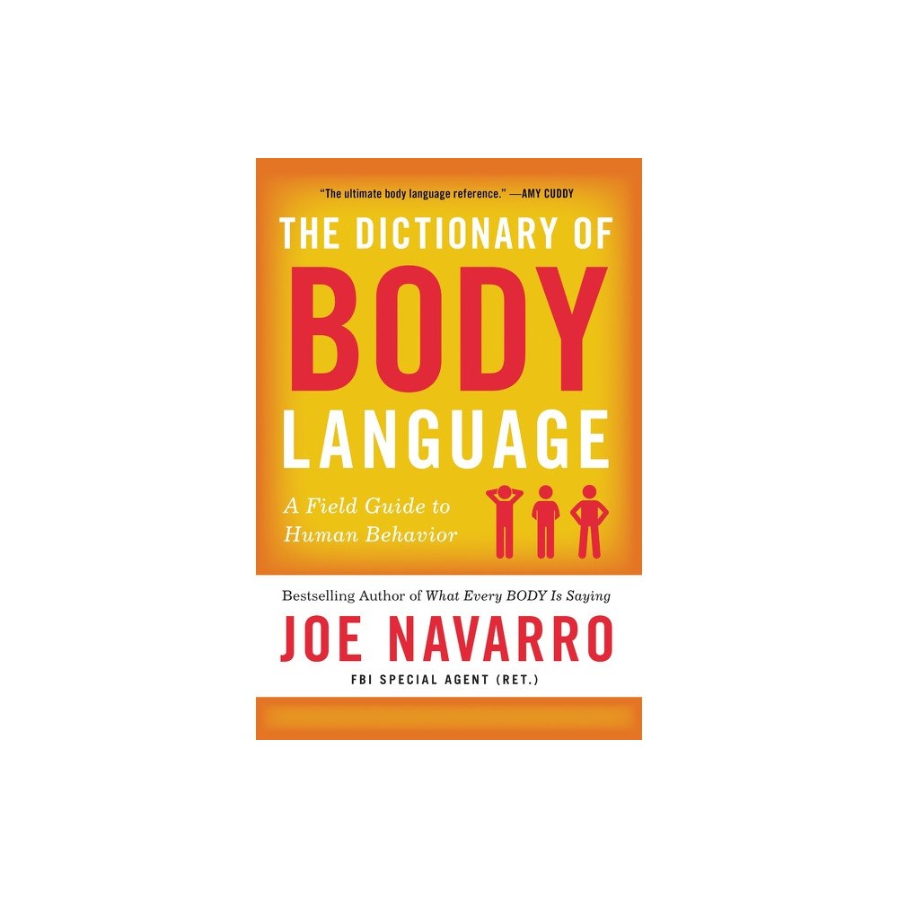 Joe Navarro The Dictionary of Body Language: A Field Guide to Human Behavior (häftad, eng)