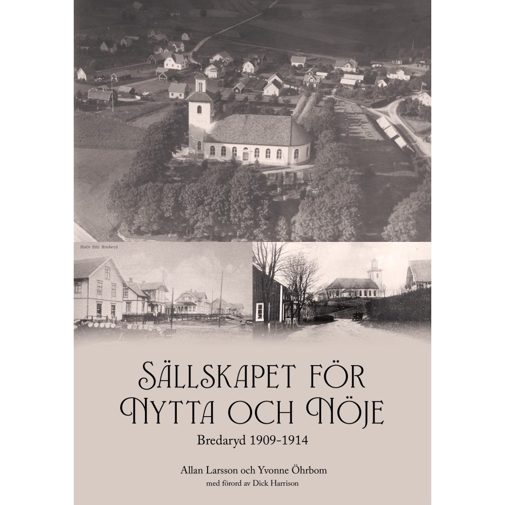 Allan Larsson Sällskapet för nytta och nöje (häftad)