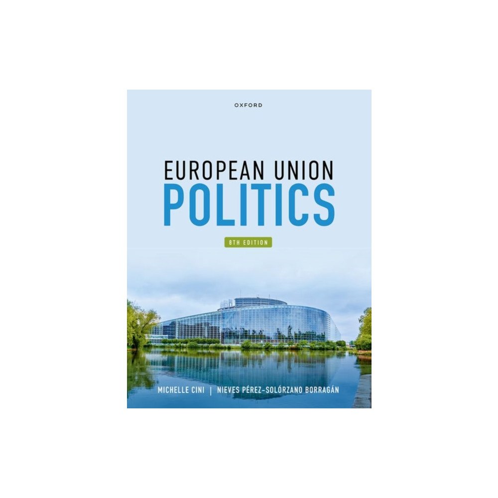 Oxford University Press European Union Politics (häftad, eng)