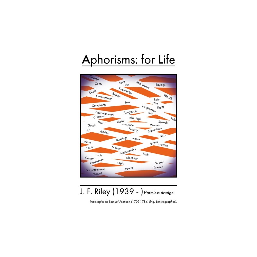 Troubador Publishing Aphorisms: for Life (häftad, eng)