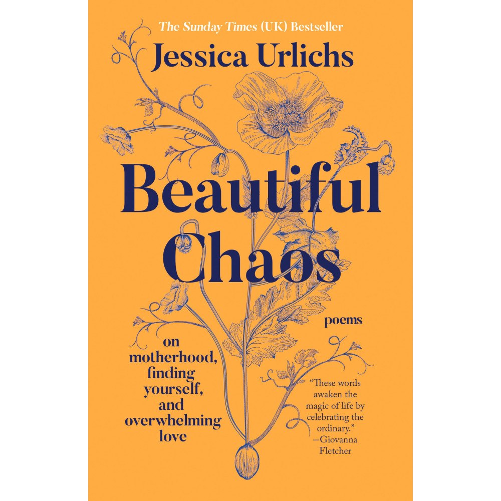 Jessica Urlichs Beautiful Chaos: On Motherhood, Finding Yourself, and Overwhelming Love (häftad, eng)
