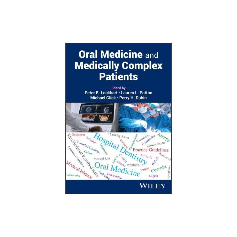John Wiley & Sons Inc Oral Medicine and Medically Complex Patients (inbunden, eng)