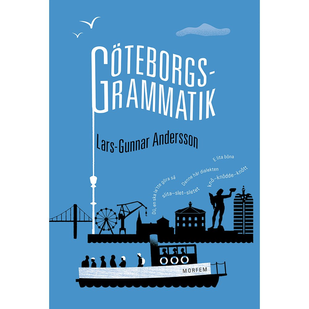 Lars-Gunnar Andersson Göteborgsgrammatik (bok, danskt band)