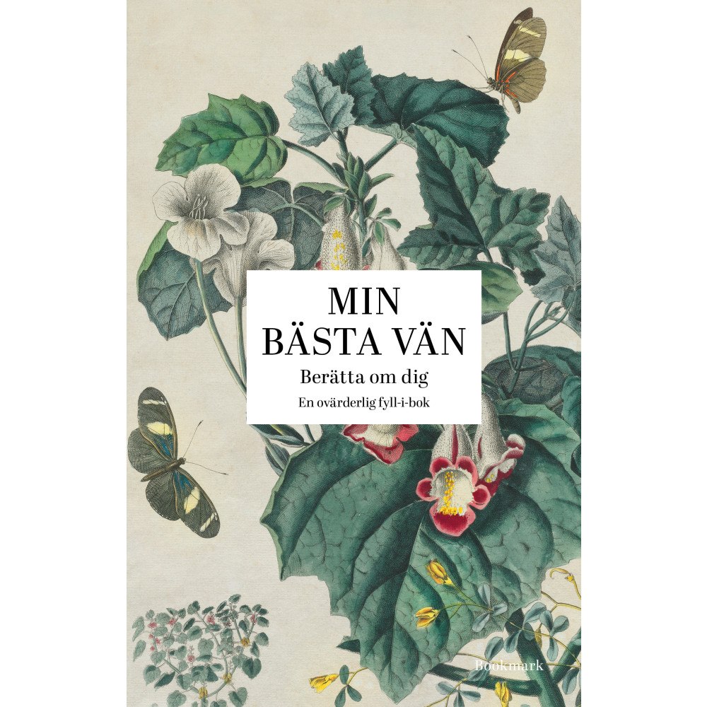 Bookmark Förlag Min bästa vän : berätta om dig - en ovärderlig fyll-i-bok (bok, kartonnage)