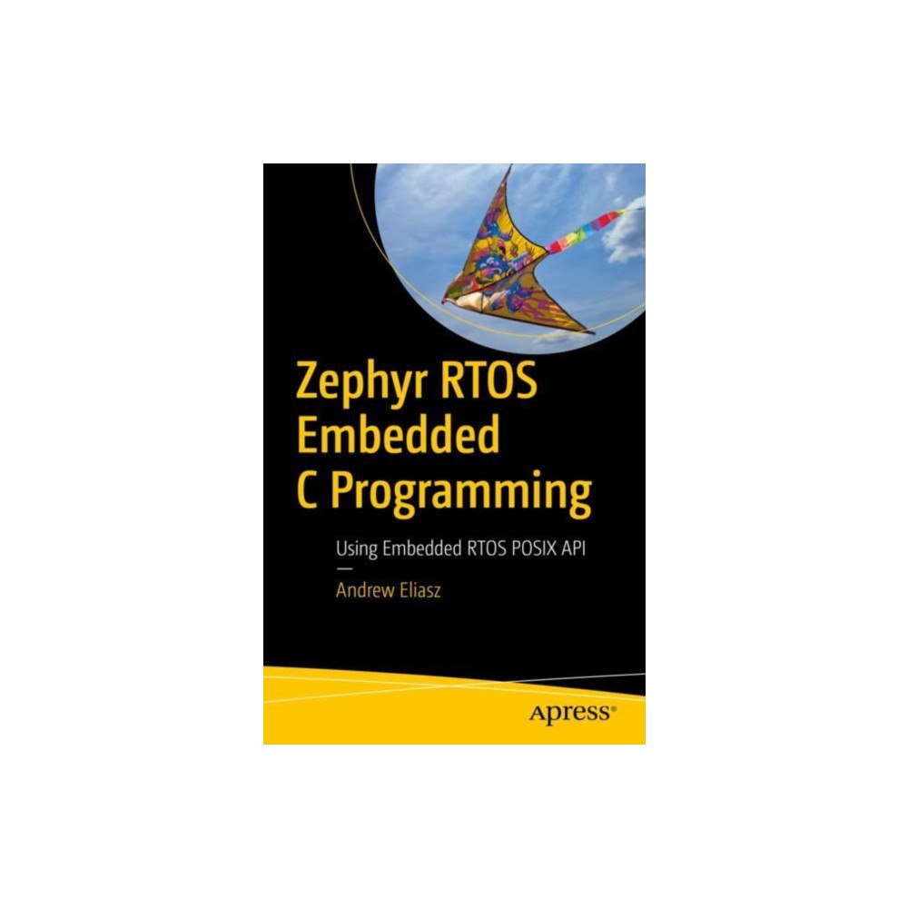 APress Zephyr RTOS Embedded C Programming (häftad, eng)
