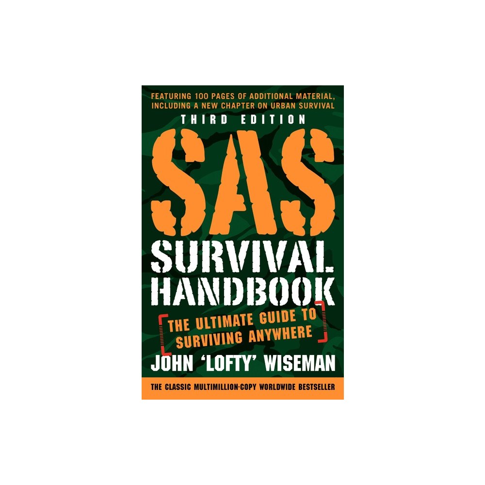 John 'Lofty' Wiseman SAS Survival Handbook, Third Edition: The Ultimate Guide to Surviving Anywhere (häftad, eng)