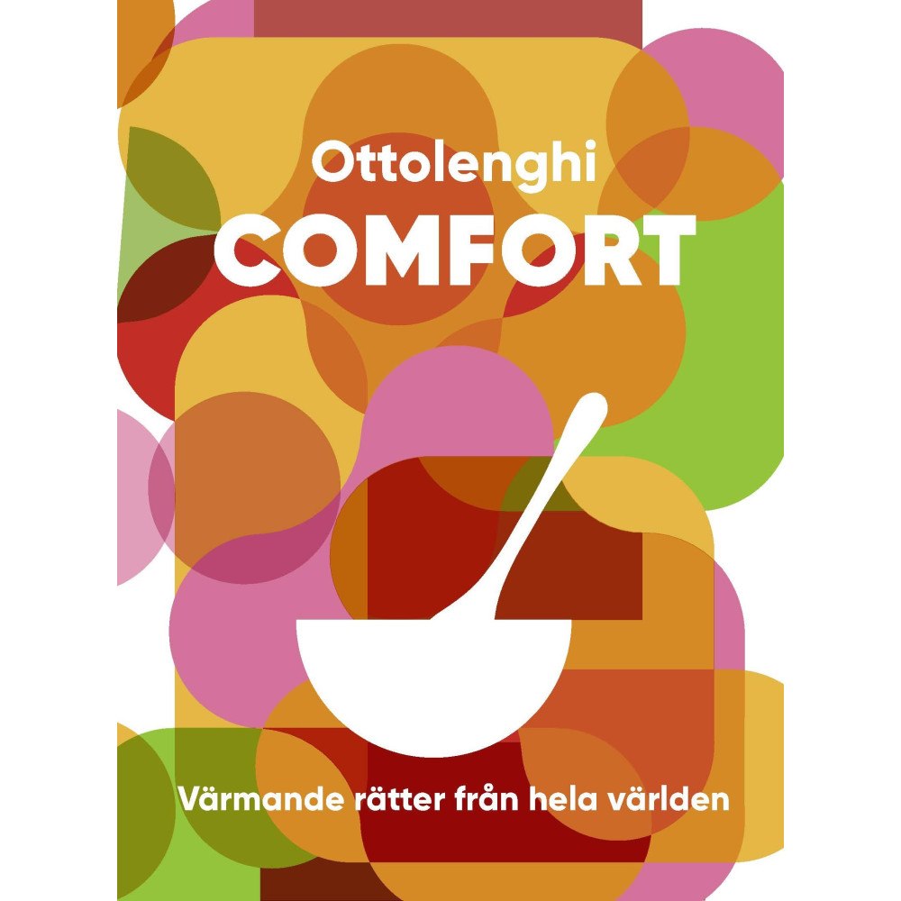 Yotam Ottolenghi Comfort : värmande rätter från hela världen (inbunden)