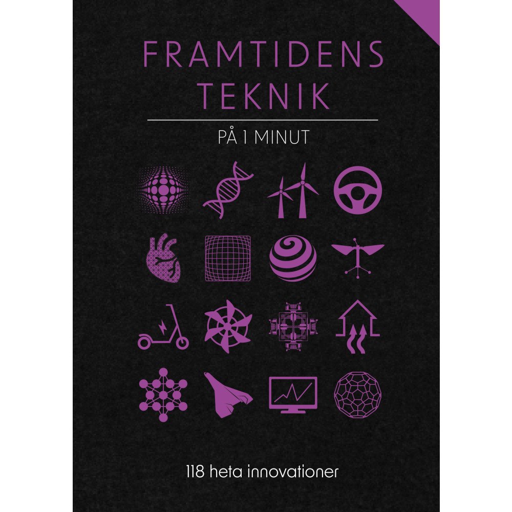 Tukan Förlag Framtidens teknik på 1 minut : 118 heta innovationer (inbunden)