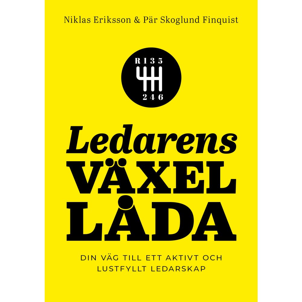 Niklas Eriksson Ledarens växellåda : din väg till ett aktivt och lustfyllt ledarskap (bok, danskt band)