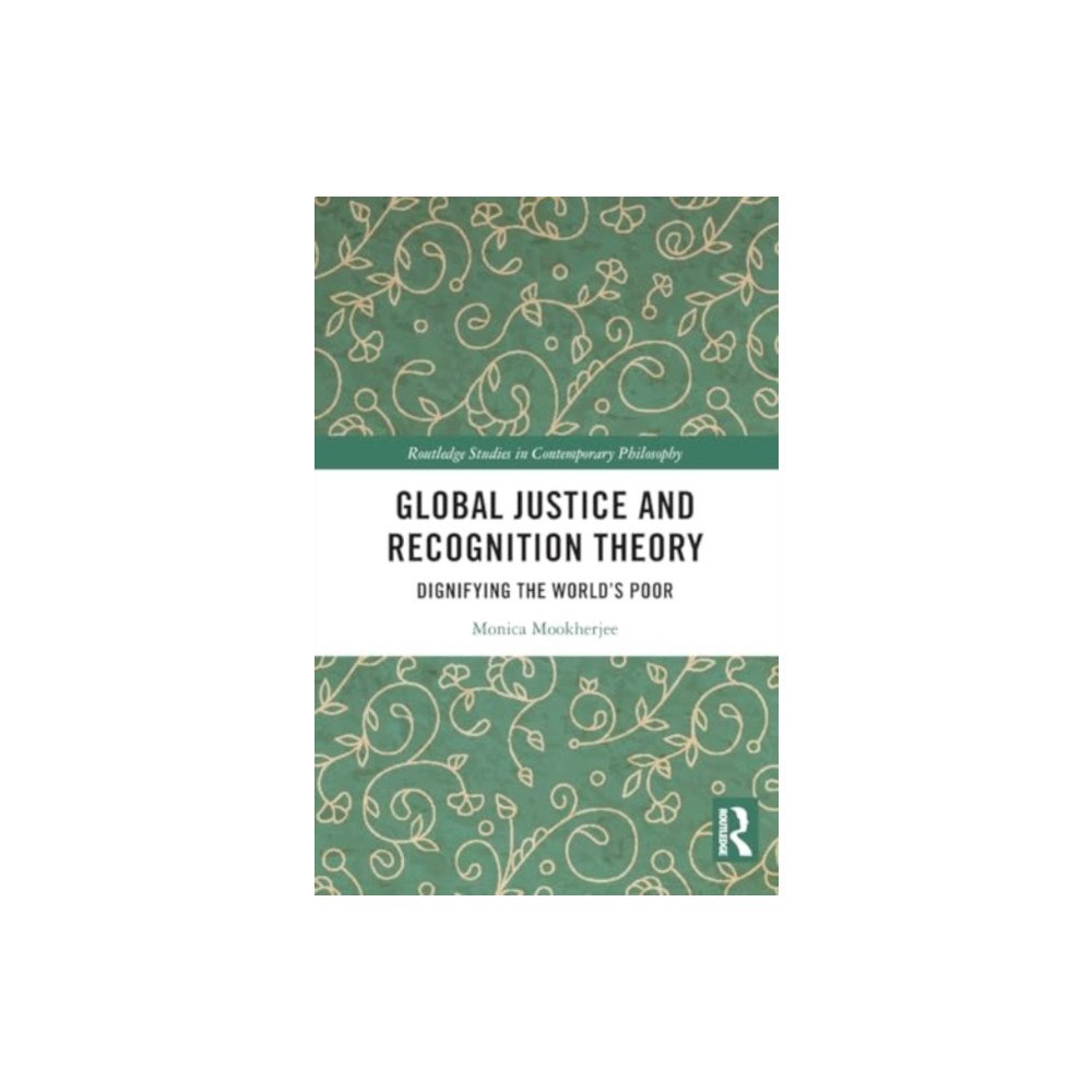 Taylor & francis ltd Global Justice and Recognition Theory (häftad, eng)