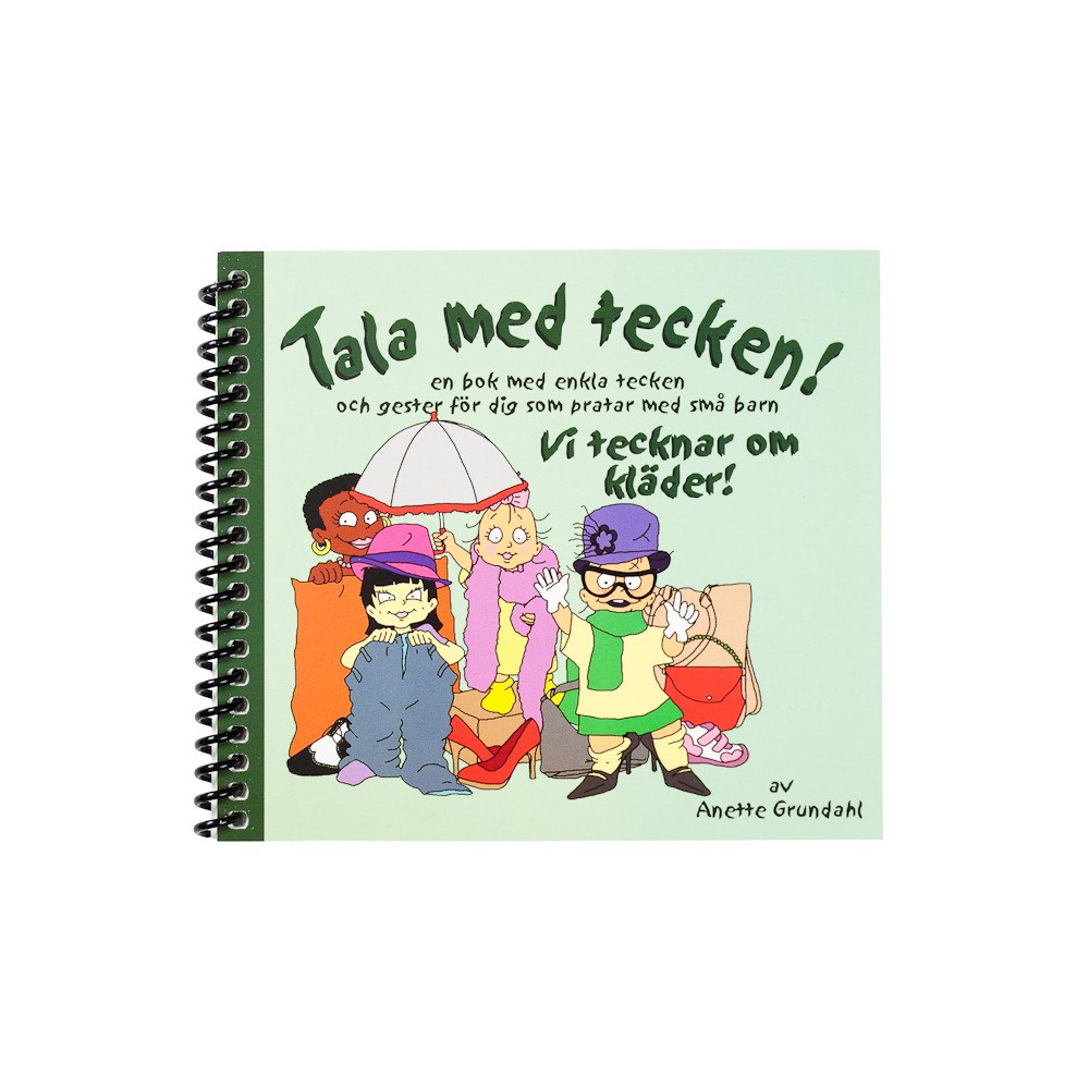 Anette Grundahl Vi tecknar om kläder! : en bok med enkla tecken och gester för dig som pratar med små barn (bok, spiral, sgn)