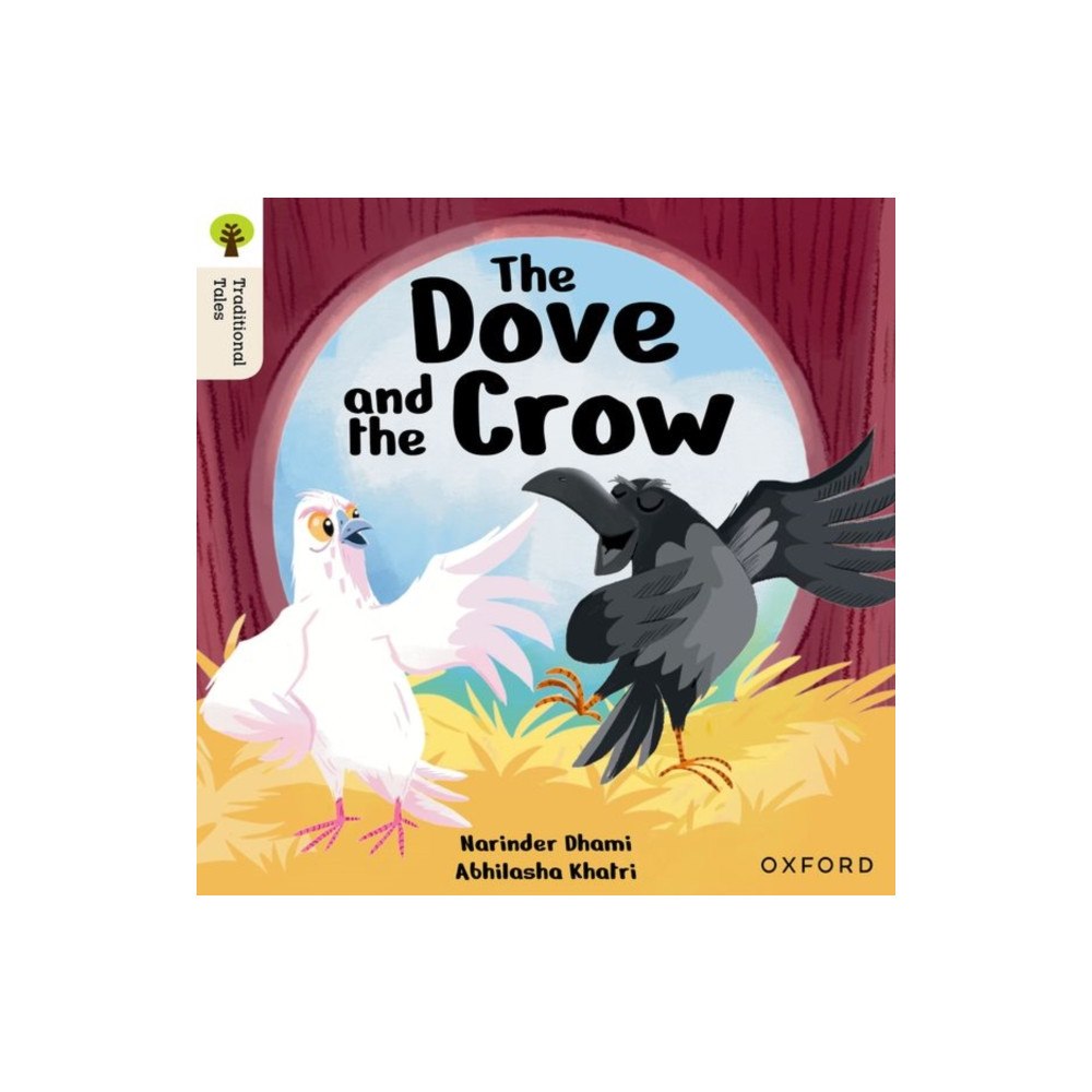 Oxford University Press Oxford Reading Tree Traditional Tales: Level 6: The Dove and the Crow (häftad, eng)