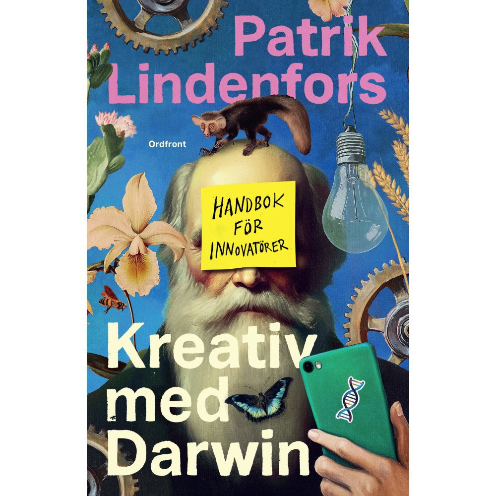 Ordfront förlag Kreativ med Darwin : handbok för innovatörer (bok, danskt band)