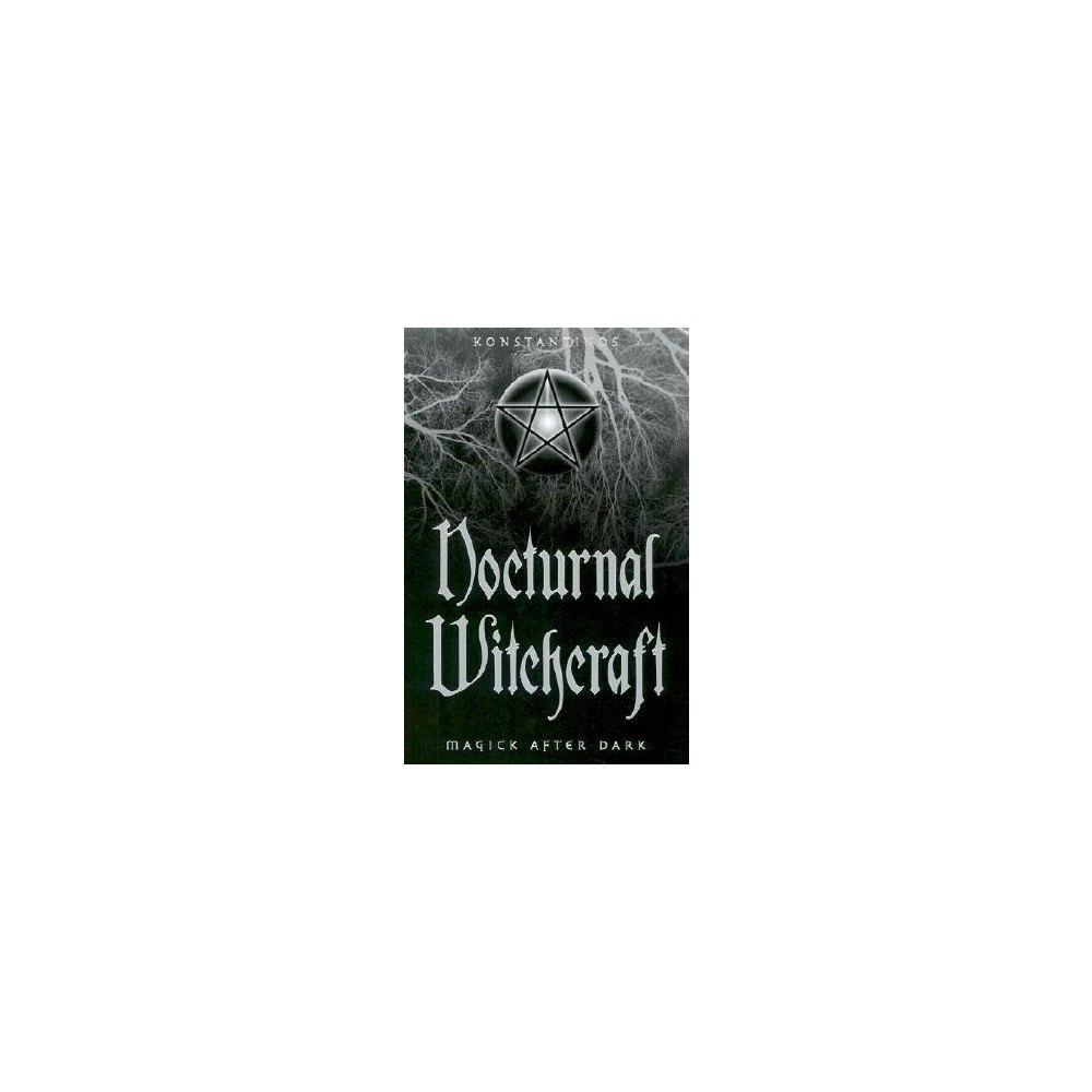 Konstantinos Nocturnal witchcraft - magick after dark (häftad, eng)