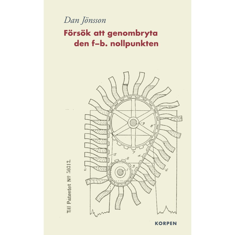 Dan Jönsson Försök att genombryta den f-b. nollpunkten (bok, danskt band)