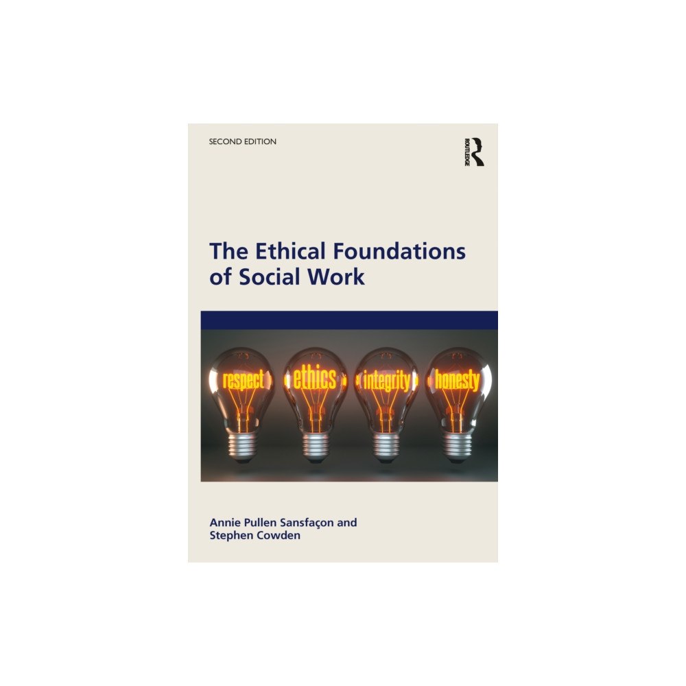Taylor & francis ltd The Ethical Foundations of Social Work (häftad, eng)