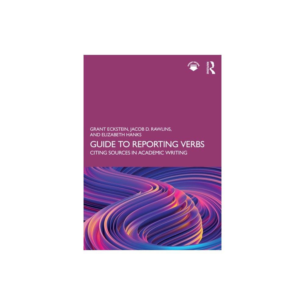 Taylor & francis ltd Guide to Reporting Verbs (häftad, eng)