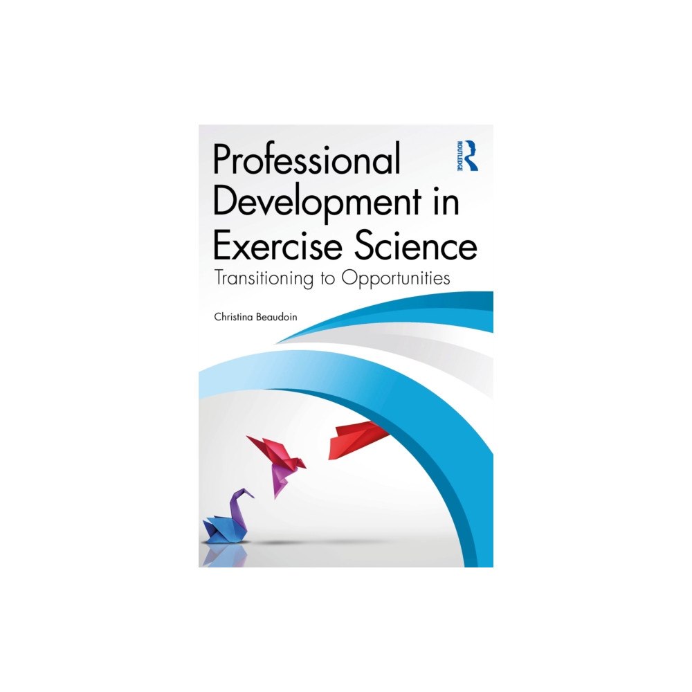 Taylor & francis ltd Professional Development in Exercise Science (häftad, eng)