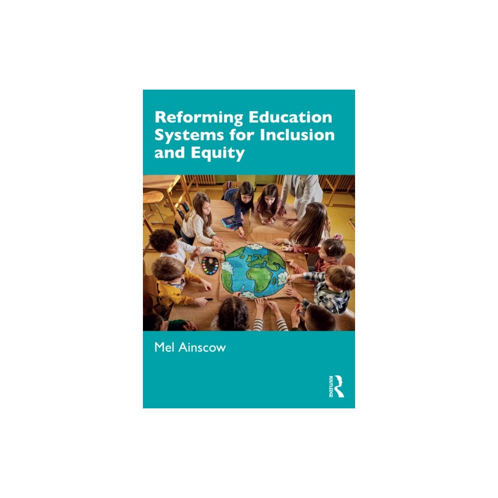 Taylor & francis ltd Reforming Education Systems for Inclusion and Equity (häftad, eng)
