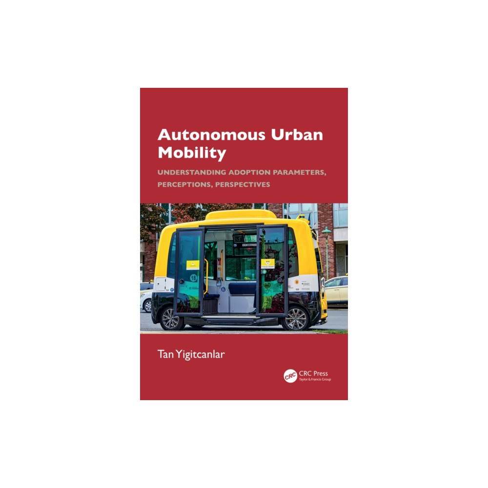 Taylor & francis ltd Autonomous Urban Mobility (häftad, eng)